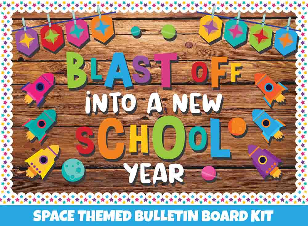 Blast Off into a New School Year - Print Your Own Bulletin Board