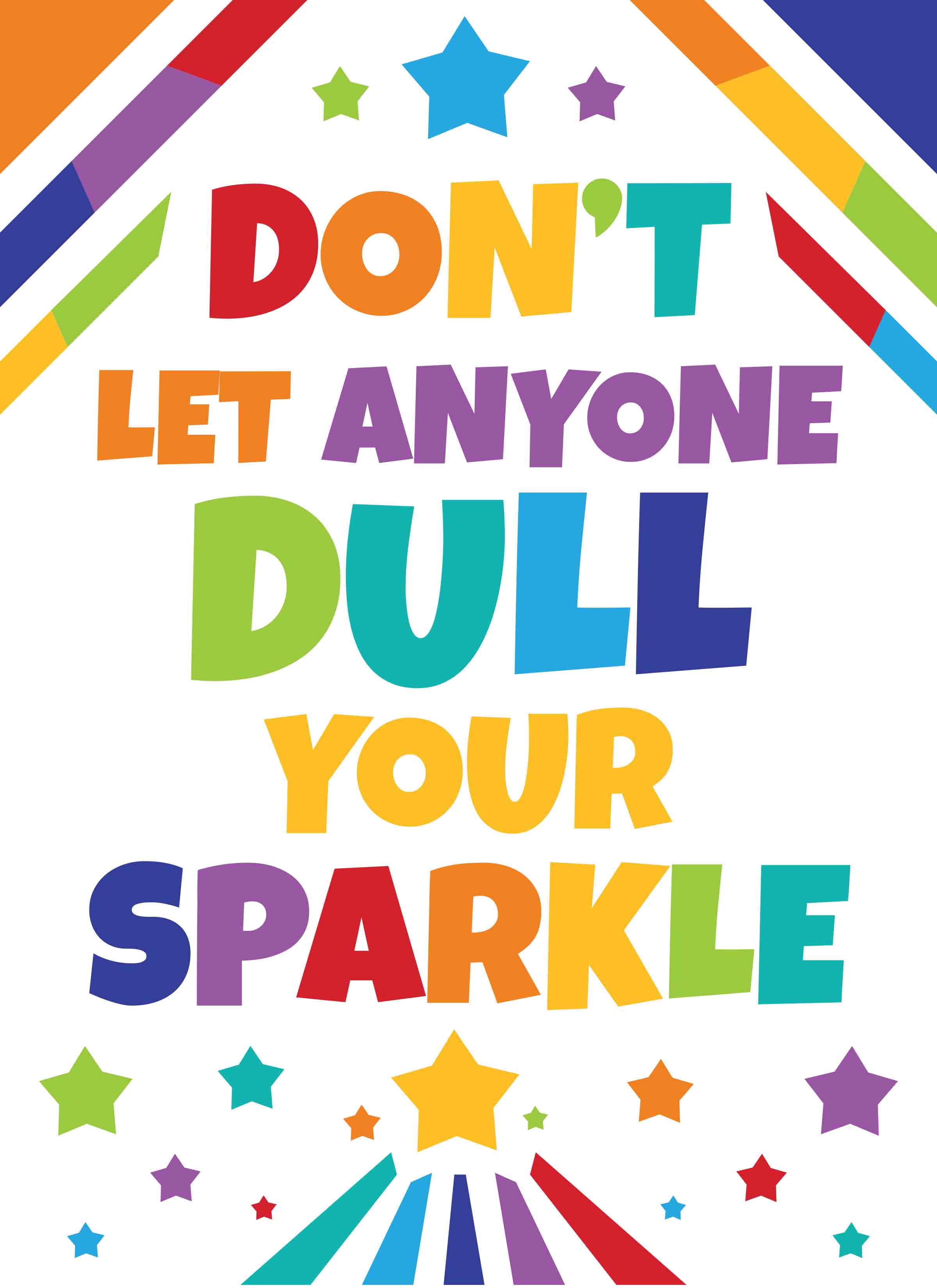 Don\'t Let Anyone Dull Your Print - Sproutbrite Own Sparkle Your Posters –
